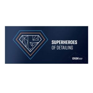 Gyeon ZM Banner SuperHeros of Detailing Banner 200x90